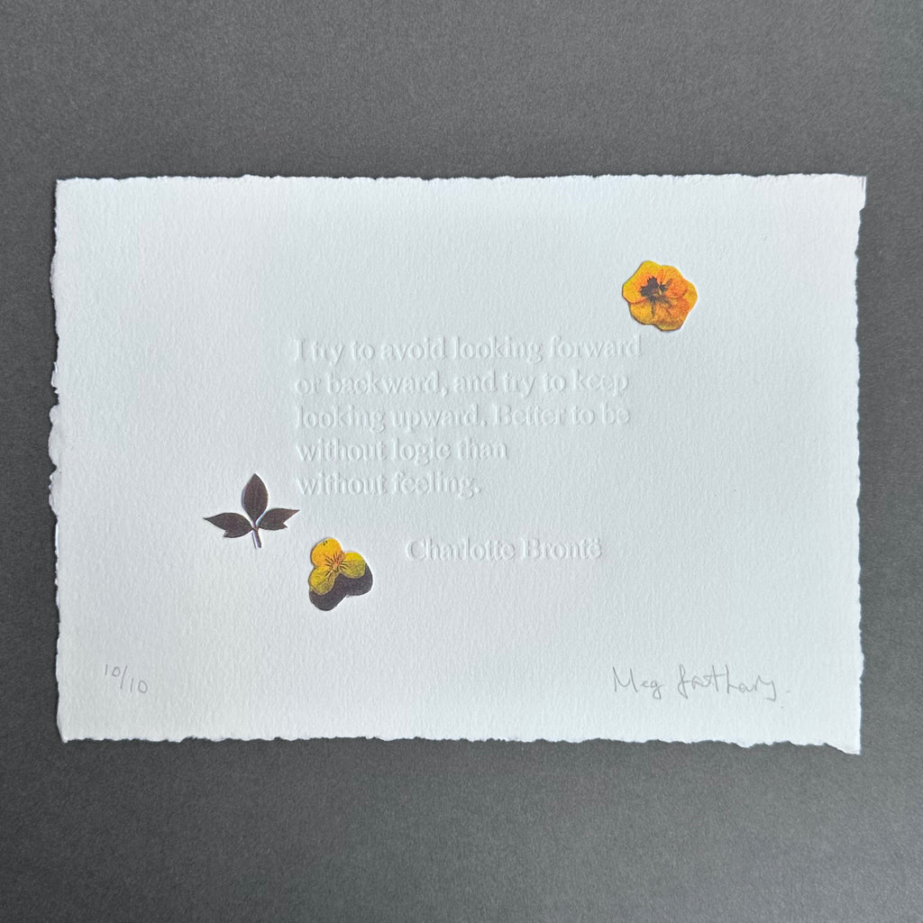 Original Embossing with Collage Flowers  - Charlotte Brontë Quote - Ltd Edition - Unframed