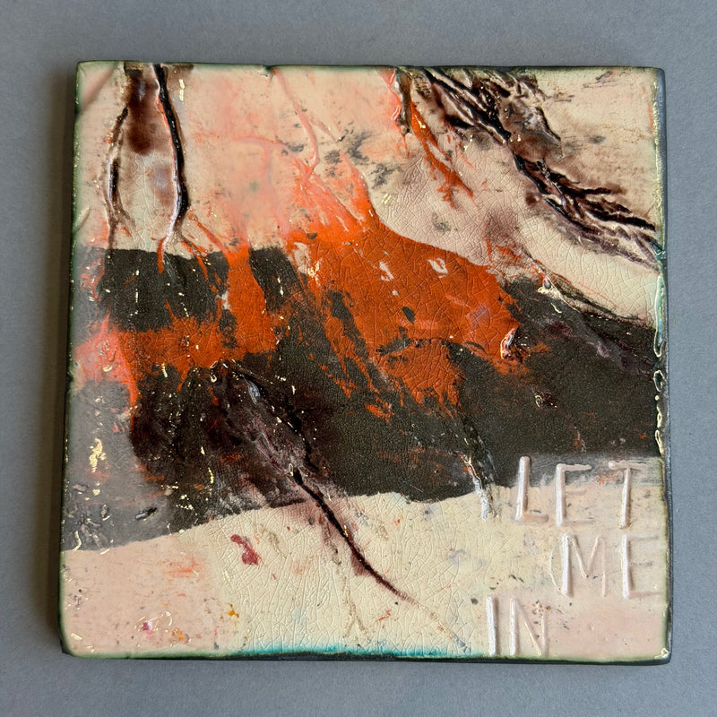 Ceramic Tile - Let Me In #F