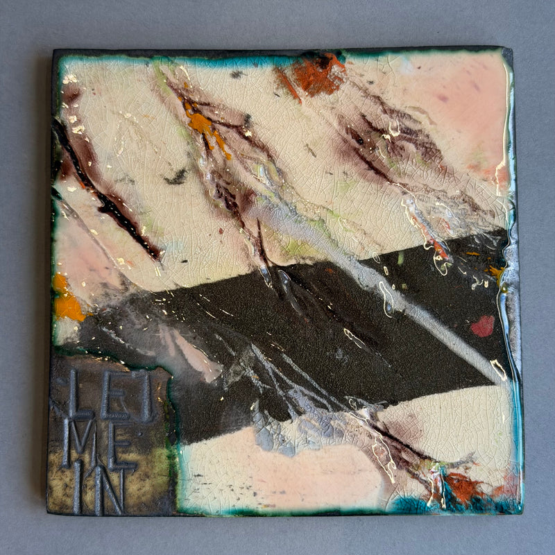 Ceramic Tile - Let Me In #A