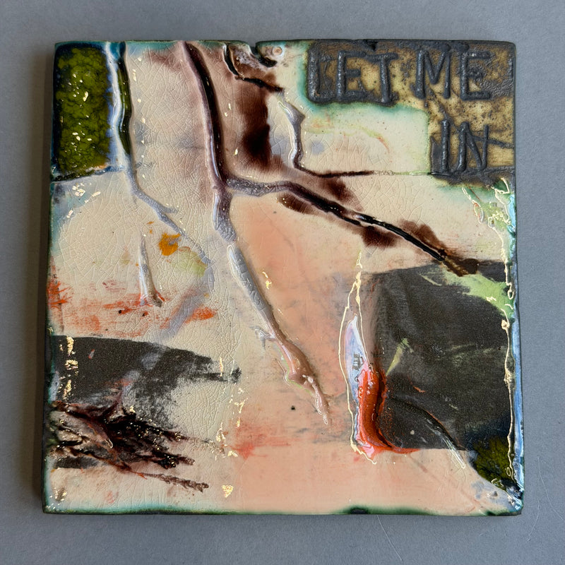 Ceramic Tile - Let Me In #C