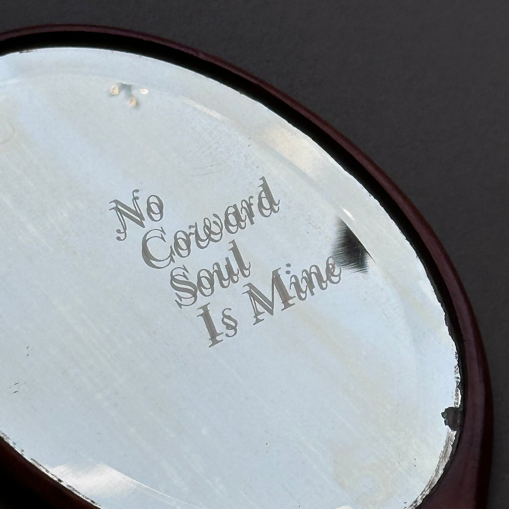 Etched Vintage Hand Mirror ‘No Coward Soul Is Mine’