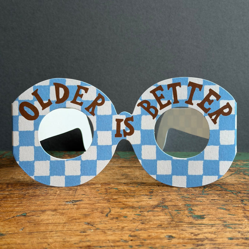 Glasses Card - Older is Better