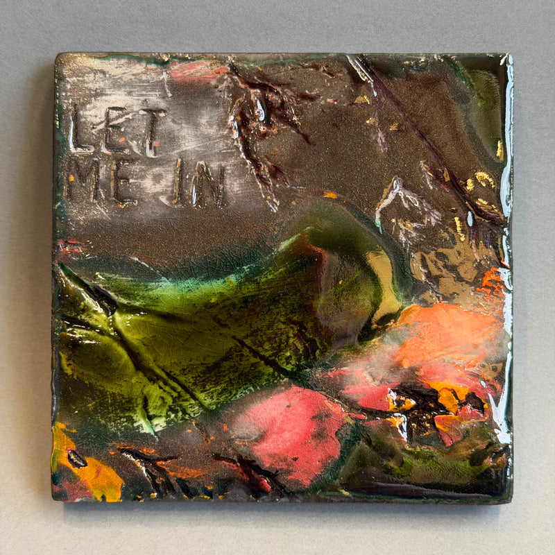 Ceramic Tile - Let Me In #B