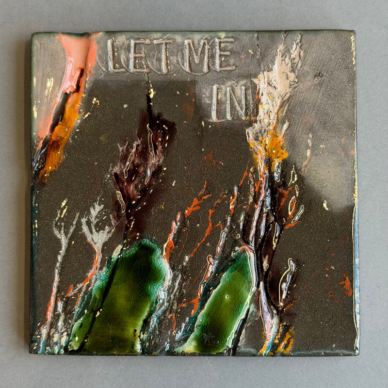 Ceramic Tile - Let Me In #B