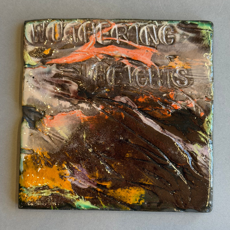 Ceramic Tile - Wuthering Heights #O