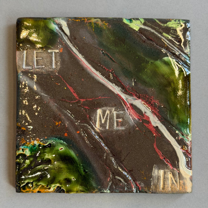 Ceramic Tile - Let Me In #A